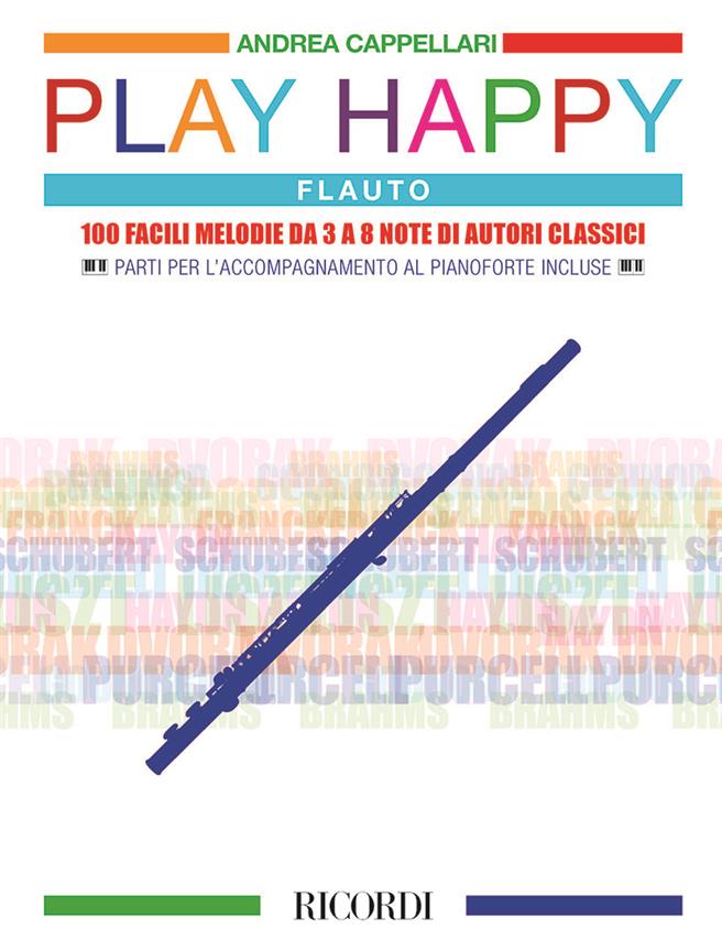 Play Happy (Flauto) - 100 facili melodie da 3 a 8 note di autori classici - cvičení pro příčnou flétnu